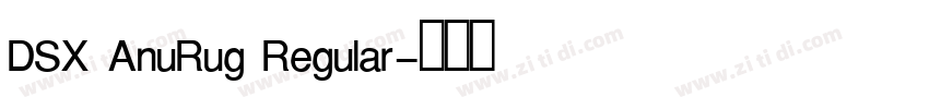 DSX AnuRug Regular字体转换
